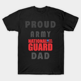 PROUD ARMY NATIONAL GUARD T-Shirt